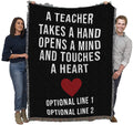 Pure Country Weavers Teacher Take A Hand Opens A Mind And Touches A Heart Blanket - Personalized - Custom Gift Tapestry Throw Wo