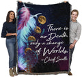 Pure Country Weavers There Is No Death Only A Change Of Worlds Blanket Sky Chief Seattle - Sympathy Bereavement Gift Tapestry Th