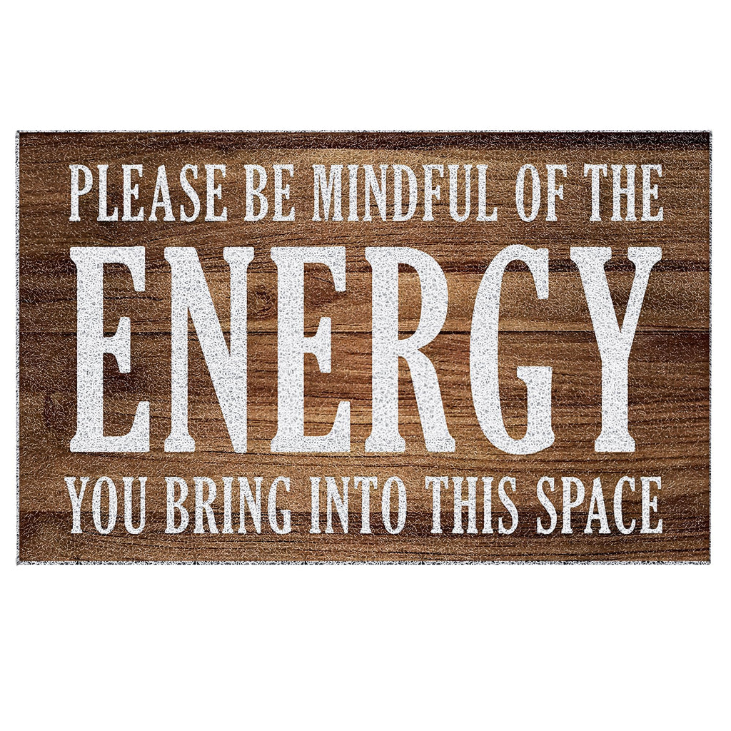 Luvadian Funny Welcome Mats For Front Door - Please Be Mindful Of The Energy You Bring Into This Space, Check Your Energy Door M