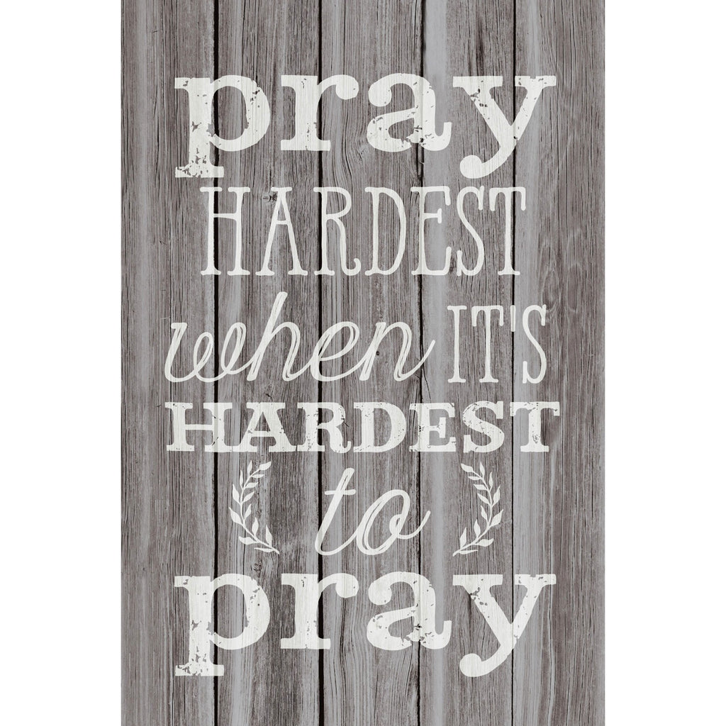 DEXSA Pray Hardest When It's HardNew Horizons Wood Plaque with Easel | Made in the USA