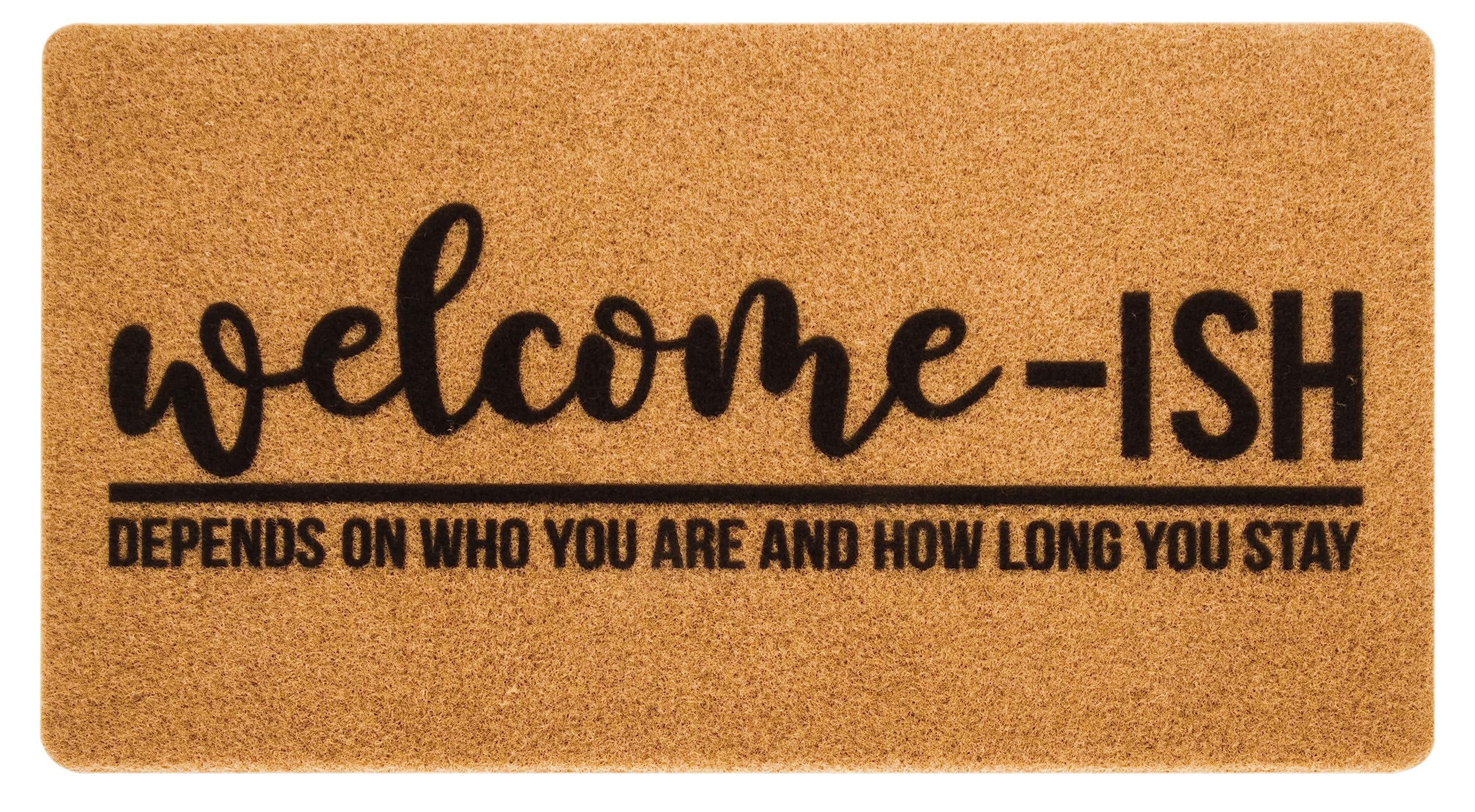 Welcome-Ish Front Door Mat - Welcome-Ish Depends Who You Are Doormat Non Slip Backing Mat For Home Entry Farmhouse(17'X 29' )
