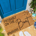 Ceenna Probably On The Boat Coir Doormat Summer Welcome Door Mat Nautical Beach Doormat Front Door Mat For Summer Porch Indoor D