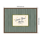 Love You More Positive Quote Above Bed Decor, Striped Green Cozy Wall Art for Apartment or Home by Lucky Guava Framed Canvas Wall Art Print