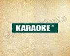 Karaoke 4'' X 18'' Novelty Metal Street Sign Aluminum Ss 2103
