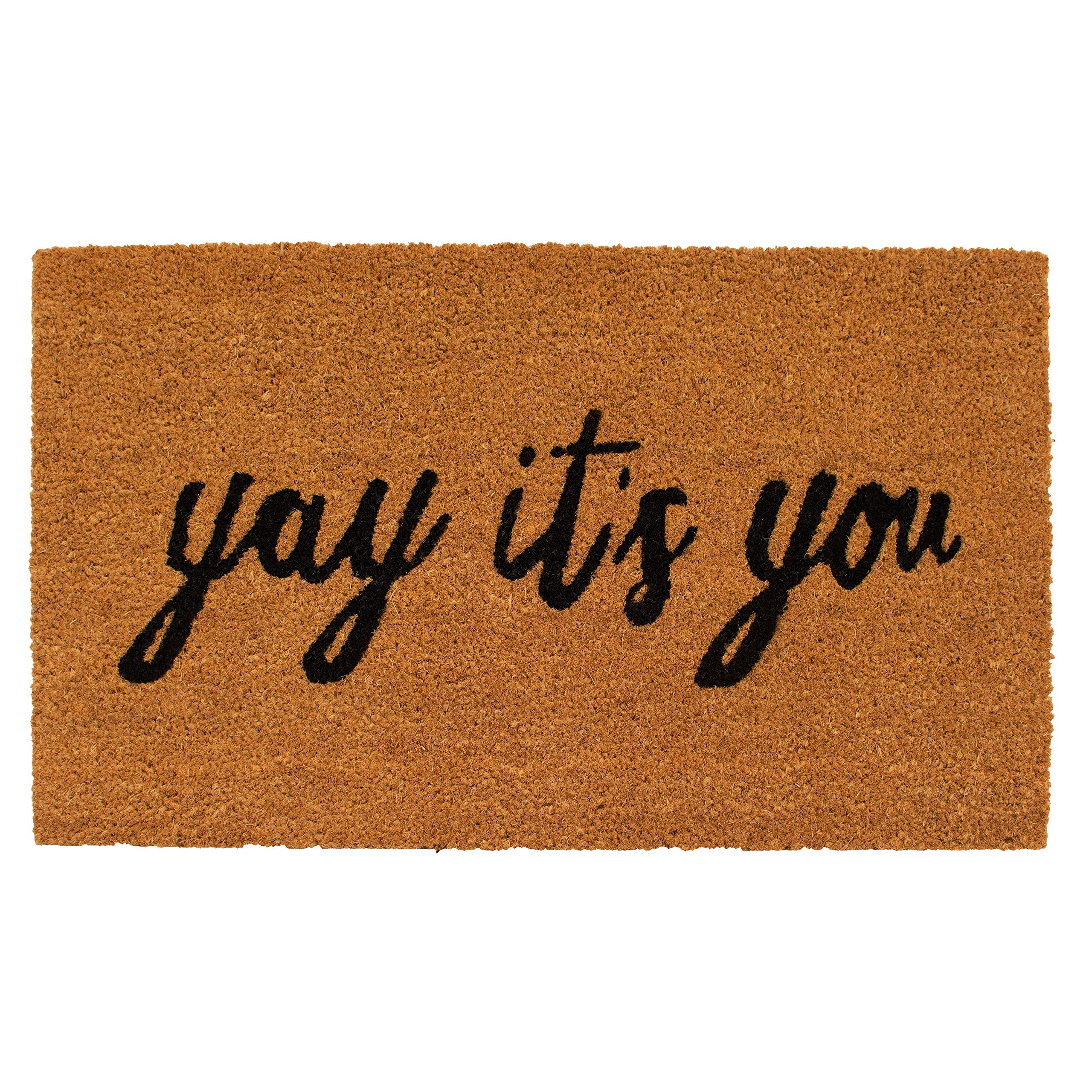 Calloway Mills Az106051729 Yay It'S You Doormat, 17' X 29', Natural/Black