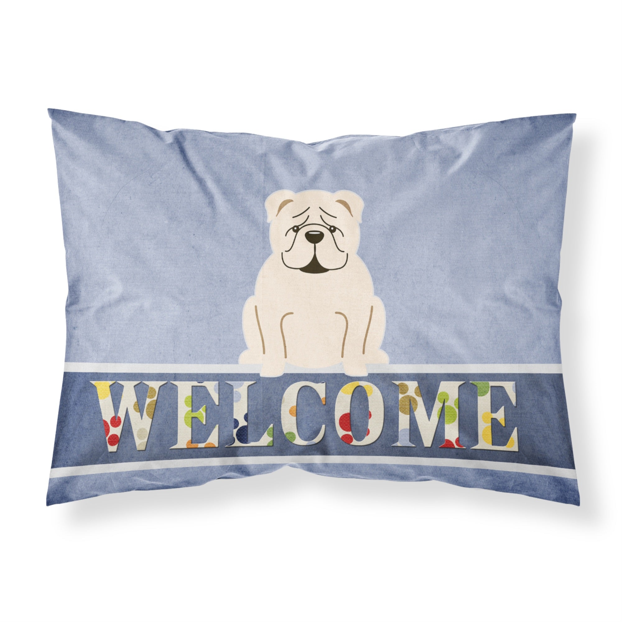 'Caroline'S Treasures English Bulldog White Welcome Pillowcase, Standard,'