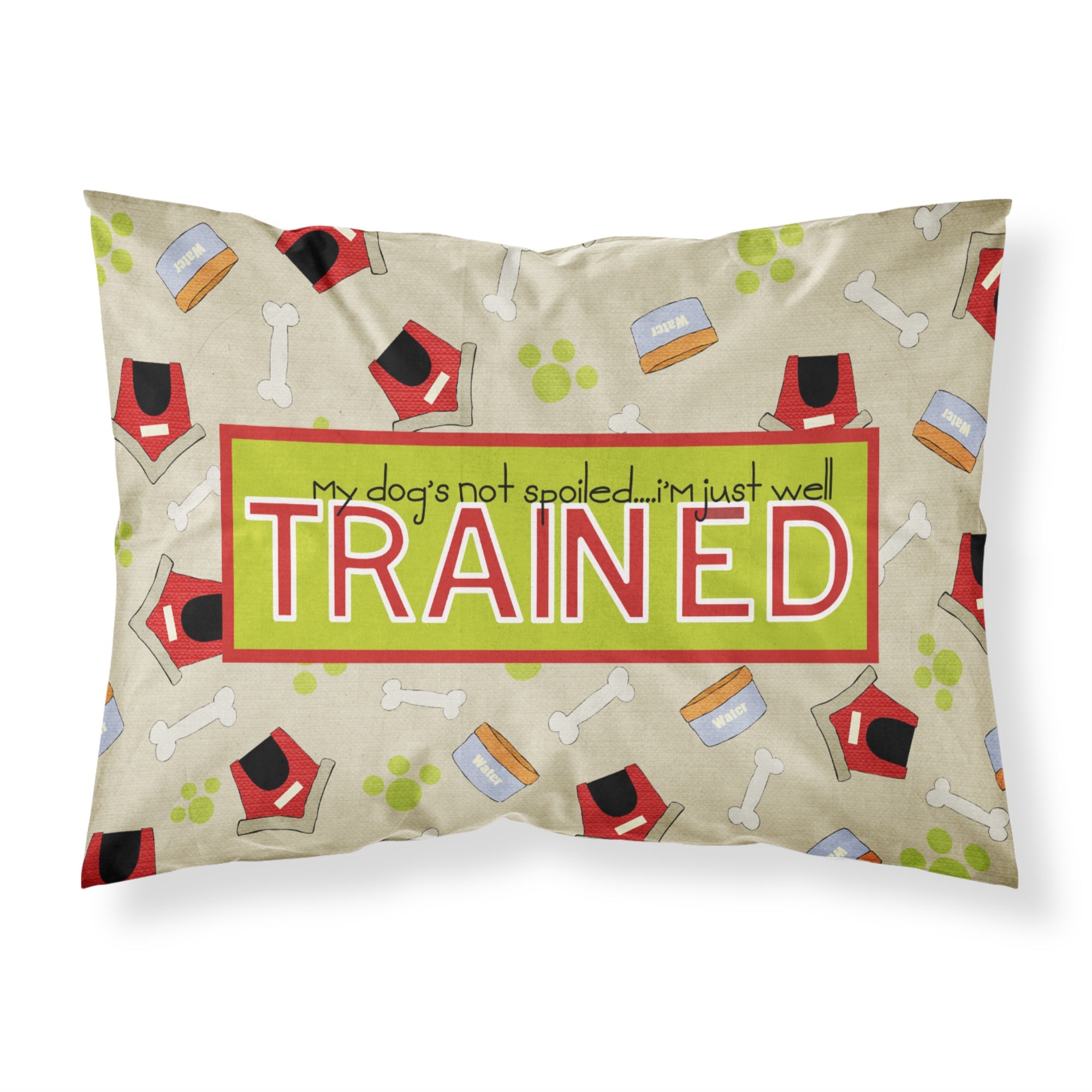 'Caroline'S Treasures Sb3051Pillowcase My Dog'S Not Spoiled I'M Just Well Trained Moisture Wicking Fabric Standard Pillowcase,