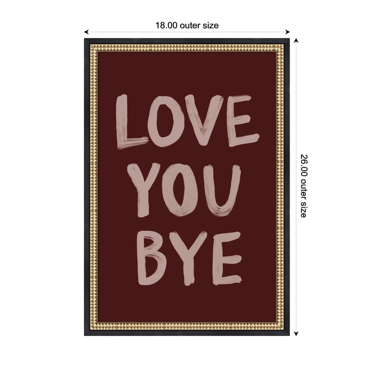 Love You Bye Hand Painted Typography by Lucky Guava Framed Wall Art Print