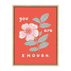 Sylvie You Are Enough Framed Canvas by Maria Filar