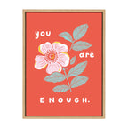 Sylvie You Are Enough Framed Canvas by Maria Filar