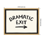 Dramatic Exit Entryway Sign by Lucky Guava Framed Canvas Wall Art Print