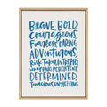 Sylvie Brave Bold Framed Canvas by Alicia Schultz