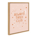 Sylvie Always Tired Club Framed Canvas by DuchessPlum