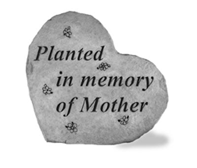 Kay Berry- Inc. 89220 Planted In Memory Of Mother - Heart Shaped Memorial - 8.5 Inches X 7 Inches
