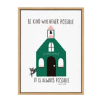 Sylvie Be Kind Whenever Possible Framed Canvas by Stacie Bloomfield of Gingiber