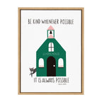 Sylvie Be Kind Whenever Possible Framed Canvas by Stacie Bloomfield of Gingiber