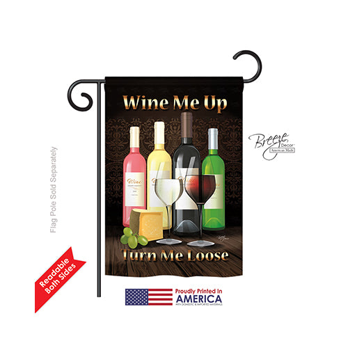 Breeze Decor 67030 Wine Me Up  Turn Me Loose 2-Sided Impression Garden Flag - 13 X 18.5 In.