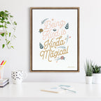 Sylvie Being Kind is Kinda Magical v2 Framed Canvas by Yellow Heart Art