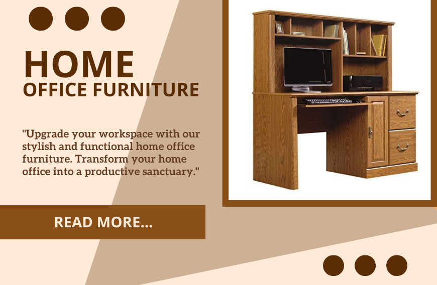 Crafting Your Ideal Home Office: Essential Furniture Guide