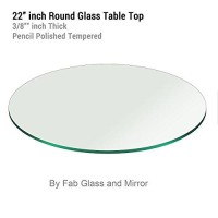 22 Inch Round Glass Table Top 3/8 Thick Pencil Polish Edge Tempered By Fab Glass And Mirror