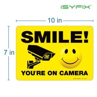 Isyfix Smile Youre On Camera Signs For Business 1 Pack 10X7 Inch 100 Rust Free 040 Aluminum Sign Laminated For Uv Weath