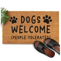 Dogs Welcome People Tolerated Door Mat 30X17 Inch Funny Dog Doormat Welcome Mat Dog Hope You Like Dogs Doormat Dog Welcome C