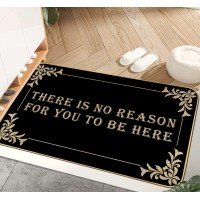 Funny Welcome Mats There Is No Reason For You To Be Here Mat For Entrance Indoor And Outdoor Personalized Mats Antislip Novelty