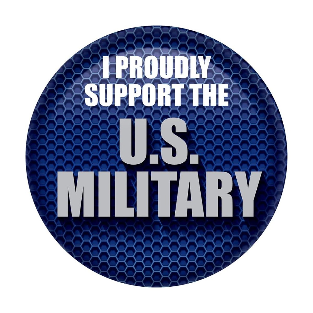 I Proudly Support U S Military Button