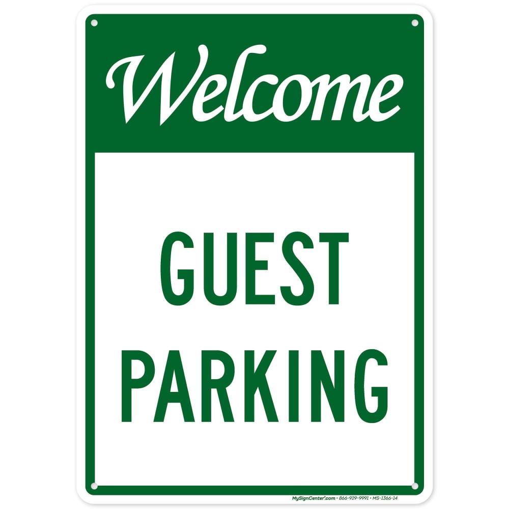 Guest Parking Sign 10X14 Inches Rust Free 040 Aluminum Fade Resistant Made In Usa By My Sign Center