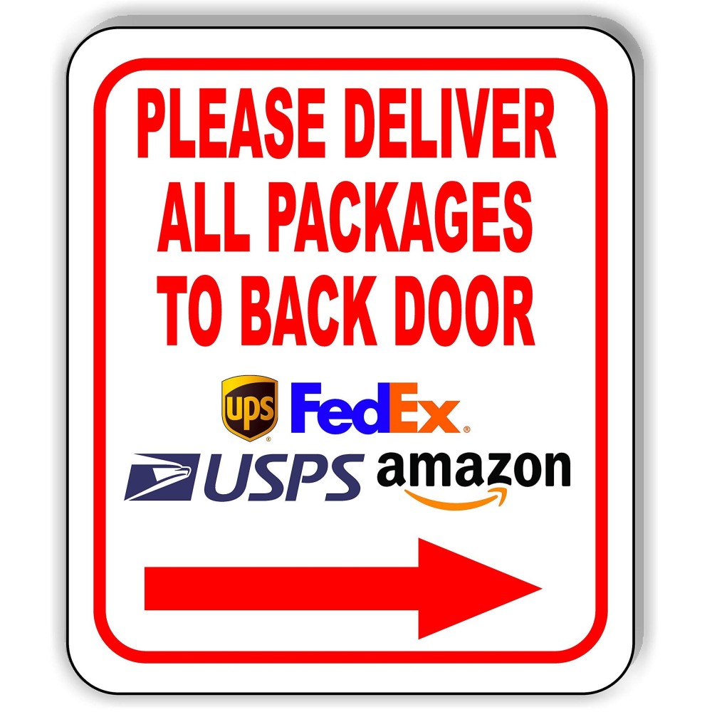 Please Deliver All Packages To Back Door Right Arrow Delivery Sign For Delivery Driver Delivery Instructions For My Packages Fro