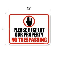 Honey Dew Gifts No Trespassing Sign Please Respect Our Property No Trespassing 9 Inch By 12 Inch Metal Aluminum Private Propert