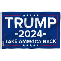 Anley Fly Breeze 3X5 Foot Trump 2024 Take America Back Flag Canvas Header And Double Stitched Donald Trump President Electio