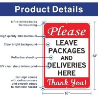 Please Leave Packages And Deliveries Here Sign Reflective 40 Rust Free Aluminum 14 X 10 Inches Uv Protected Weather Resistan