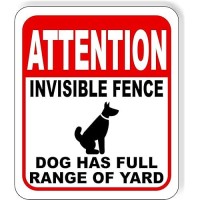 Attention Invisible Fence Dogs Sign Dog Has Full Range Of Yard Warning Signs For Home Dog House Sign Decorations Animal Saf