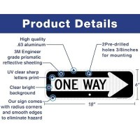 One Way Sign With Right Arrow  18X6 Inches Engineer Grade Reflective Rust Free Aluminum  Weather/Fade Resistant  Uv Protected  Easy To Mount  Indoor/Outdoor Use (2 Pack)