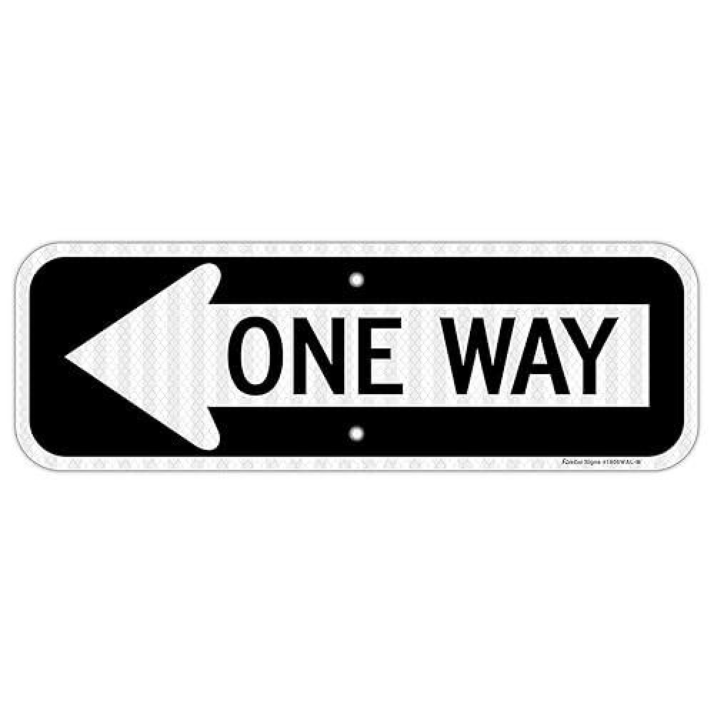 One Way Sign With Left Arrow  18X6 Inches Engineer Grade Reflective Rust Free Aluminum Weather/Fade Resistant Uv Protected Easy To Mount Indoor/Outdoor Use