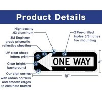 One Way Sign With Left Arrow  18X6 Inches Engineer Grade Reflective Rust Free Aluminum Weather/Fade Resistant Uv Protected Easy To Mount Indoor/Outdoor Use