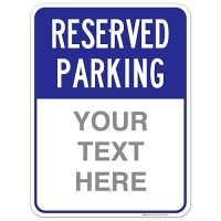 Sigo Signs  Reserved Parking Blue Custom Sign  18X24 Inches  Rust Free .063 Aluminum  Fade Resistant  Made In Usa