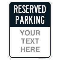 Sigo Signs  Reserved Parking Black Custom Sign  18X24 Inches  Rust Free .063 Aluminum  Fade Resistant  Made In Usa