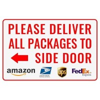 Please Deliver All Packages To Side Door Left Arrow Bestylez Delivery Sign For Outdoor Use 12 8 150