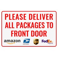 Please Deliver All Packages To Front Door Bestylez Delivery Sign For Outdoor Use 12 8 144