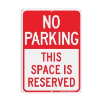 Faittoo No Parking This Space Is Reserved Sign 14 X 10 Inch Reflective Aluminum Sign Uv Protected And Weatherproof Durable In