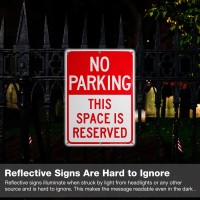 Faittoo No Parking This Space Is Reserved Sign 14 X 10 Inch Reflective Aluminum Sign Uv Protected And Weatherproof Durable In