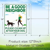 Be A Good Neighbor Clean Up After Your Dog 12 X 9 Inches Yard Sign With Metal Wire Hstakes Double Sided 2Pack No Pooping Dog