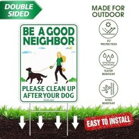 Be A Good Neighbor Clean Up After Your Dog 12 X 9 Inches Yard Sign With Metal Wire Hstakes Double Sided 2Pack No Pooping Dog