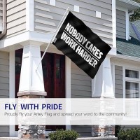 Anley Fly Breeze 3X5 Foot Nobody Cares Work Harder Flag Canvas Header And Double Stitched Fitness Inspirational Motivational