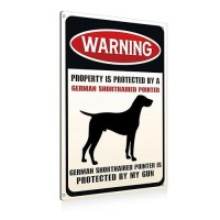 Funny Dog Warning Metal Tin Signs Wall Art Decor Property Is Protected By A German Shorthaired Pointer Sign For Home Decor Gifts