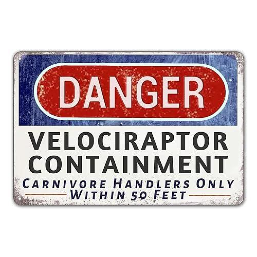 Danger Velociraptor Containment Warning Sign Dinosaur Park Movie Memorabilia Decor 12 8 704