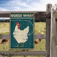 Bestylez Funny Chicken Coop Sign Chicken Decor Chicken Crossing Guess What Chicken Butt 12 8 260