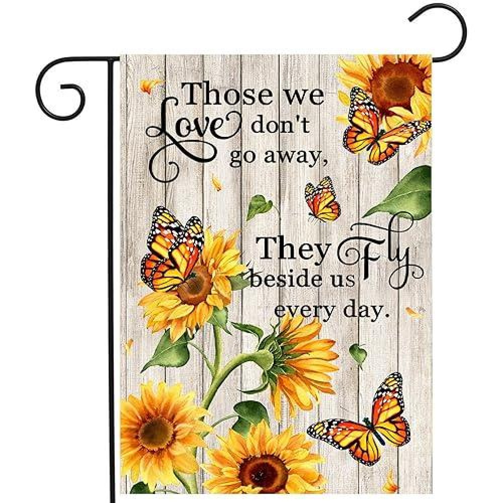 Memorial Garden Flag Monarch Butterfly Decor Sunflower Flags For Cemetery Grave Flag Those We Love Dont Go Away They Fly Beside